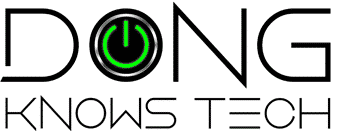 Dong Knows Tech